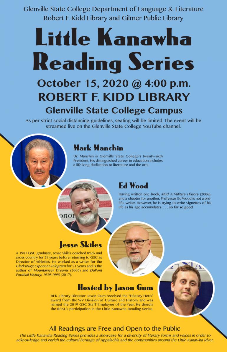 Little Kanawha Reading Series Poster The next Little Kanawha Reading Series event will take place on Thursday, October 15 at 4:00 p.m. at the RFK Library.