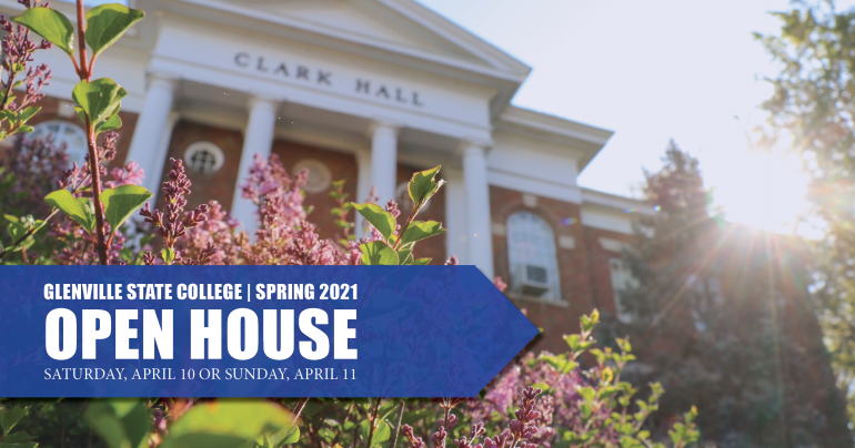 Spring Open House 2021 Future Pioneers are invited to Glenville State College's Spring Open House on Saturday, April 10 and Sunday, April 11