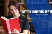 Glenville State College will be hosting several upcoming free ACT On-Campus testing opportunities for high school seniors who are applying for the WV PROMISE Scholarship.