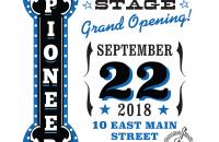 Pioneer Stage Grand Opening Flyer